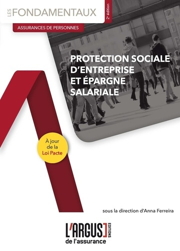 Protection sociale d'entreprise et épargne salariale. 2e édition