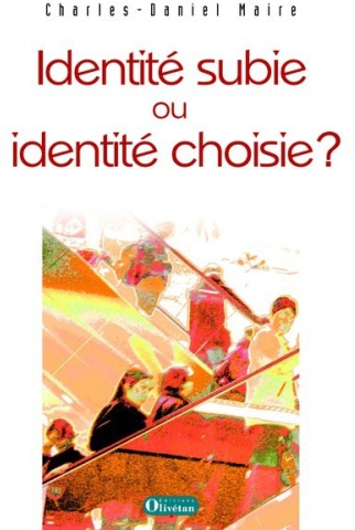 Identité subie ou identité choisie ?