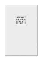 Liturgie complète de l'Eglise réformée de France