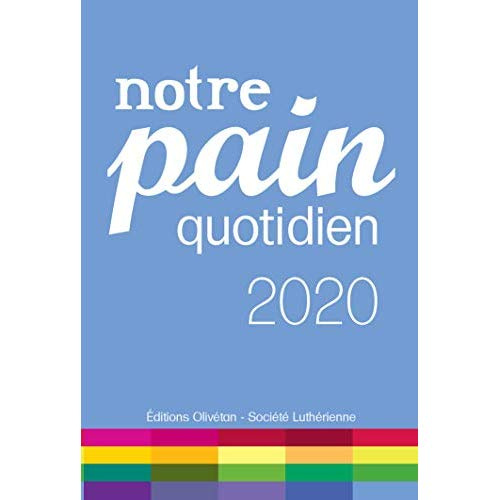 Notre pain quotidien. Edition 2020