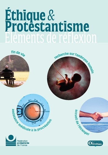 Ethique et protestantisme. Eléments de réflexion