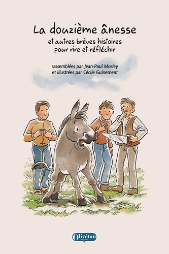 La douzième ânesse et autres brèves histoires pour rire et réfléchir