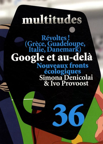 Multitudes N° 36 : Google et au-delà. Nouveaux fronts écologique