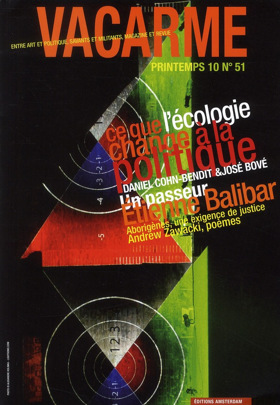 Vacarme N° 51, Printemps 2010 : Ce que l'écologie change à la politique