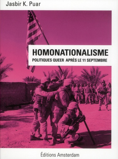 Homonationalisme. Politiques queer après le 11 septembre