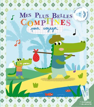 Mes plus belles comptines pour voyager !