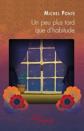 Un peu plus tard que d'habitude