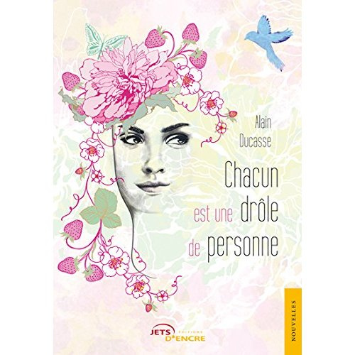 Chacun est une drôle de personne