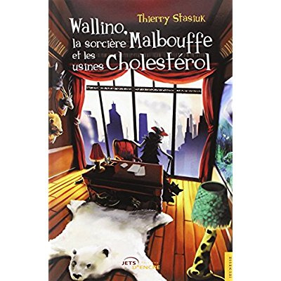 Wallino, la sorcière malbouffe et les usines cholestérol