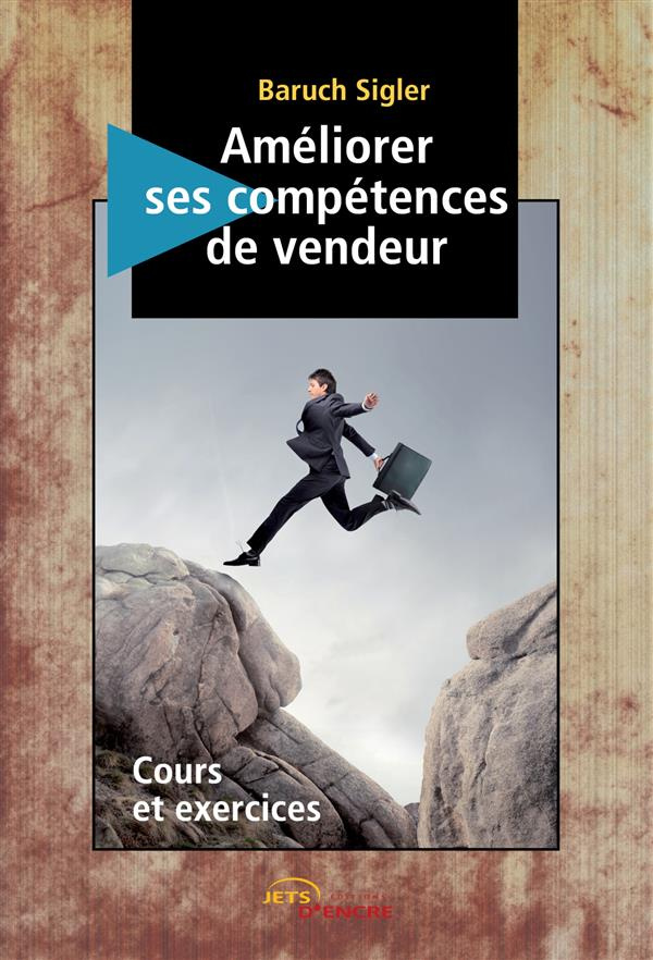 Améliorer ses compétences de vendeur. Cours et exercices