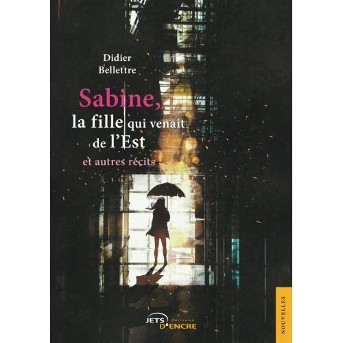 Sabine, la fille qui venait de l'Est