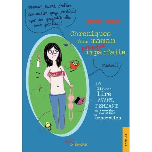 Chroniques d'une mère presque imparfaite