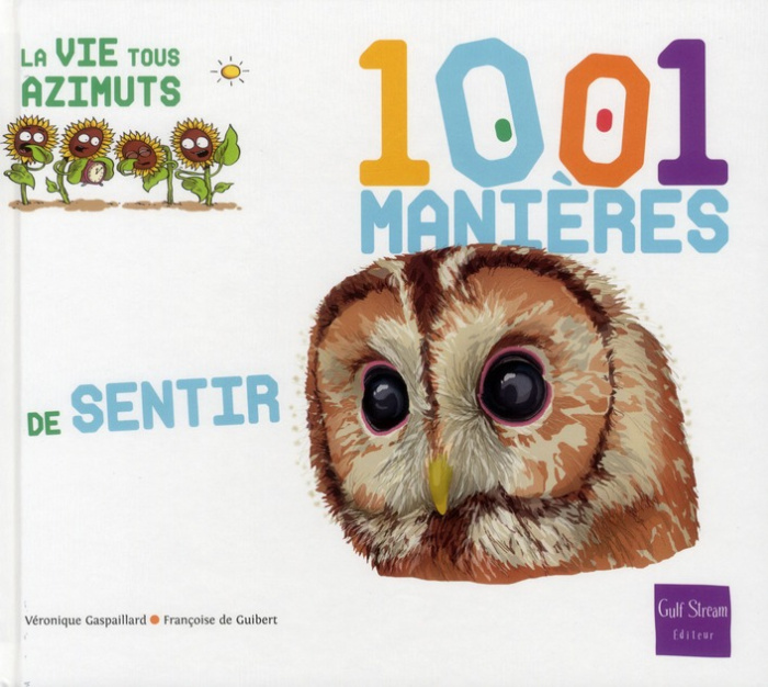 1001 manières de sentir