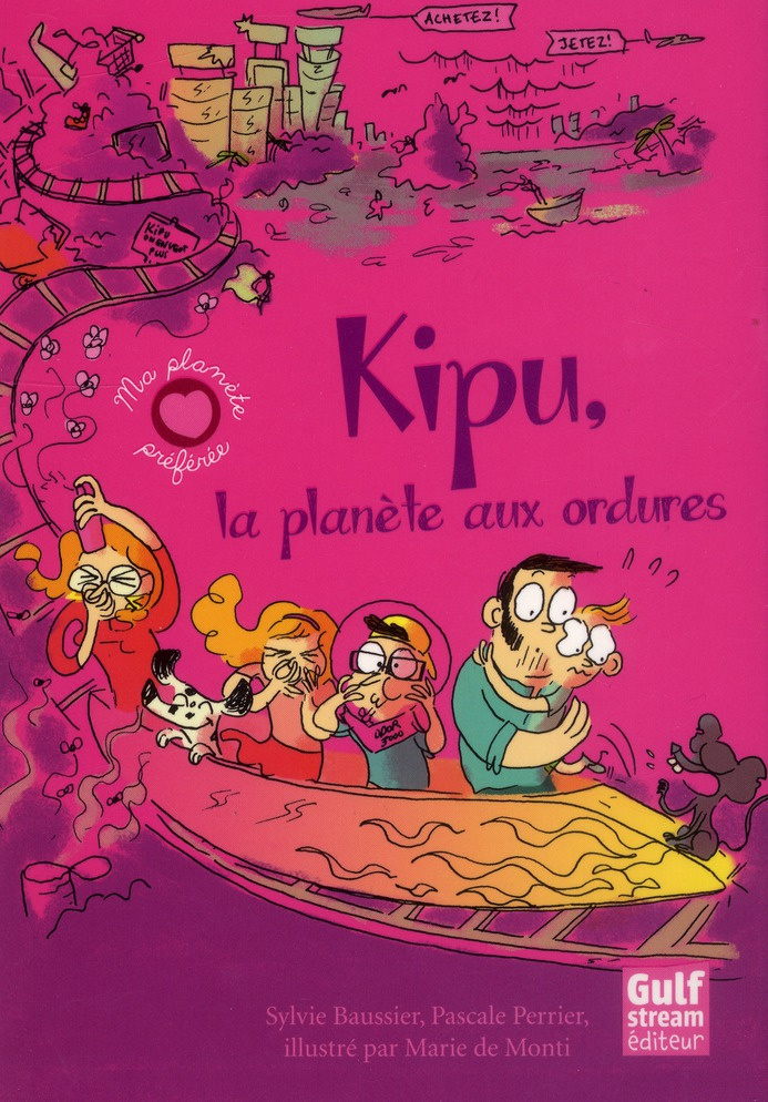 Kipu, la planète aux ordures