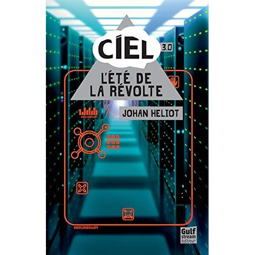 Ciel 3.0 : L'été de la révolte