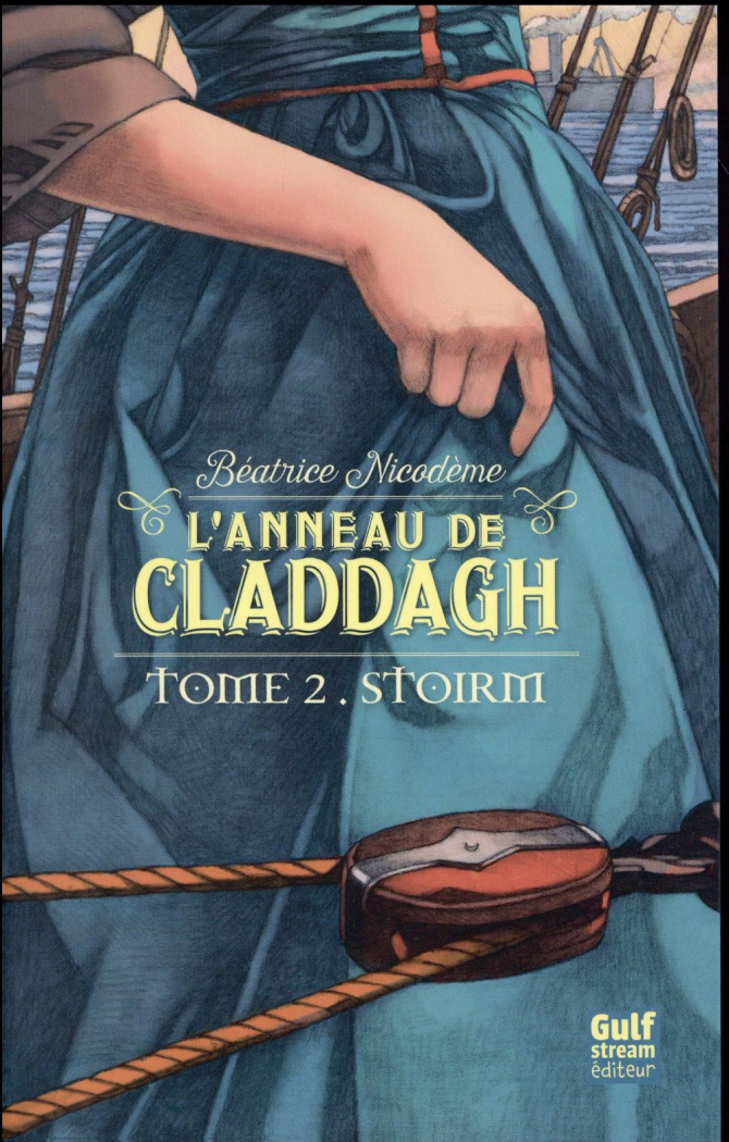 L'anneau de Claddagh Tome 2 : Stoirm