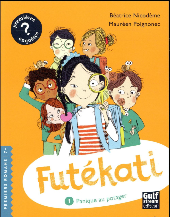 Futékati Tome 1 : Panique au potager