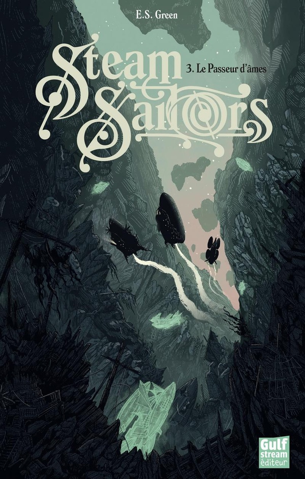 Steam Sailors Tome 3 : Le passeur d'âmes