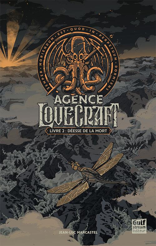Agence Lovecraft Tome 2 : Déesse de la mort