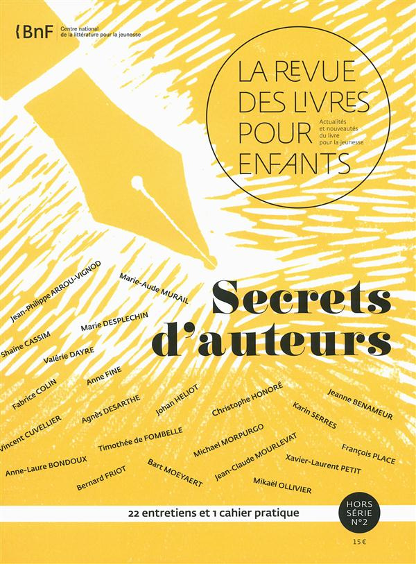 La revue des livres pour enfants Hors-série N° 2 : Secrets d'auteurs