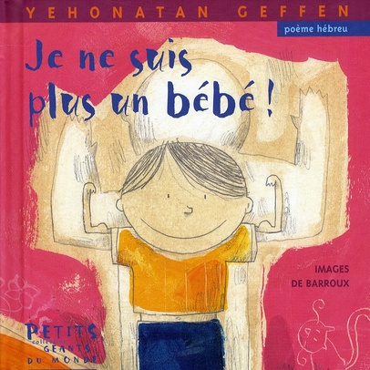 Je ne suis plus un bébé !