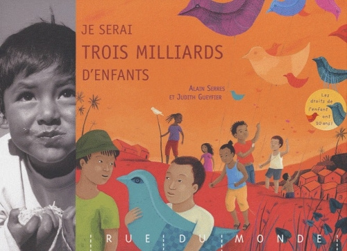 Je serai trois milliards d'enfants