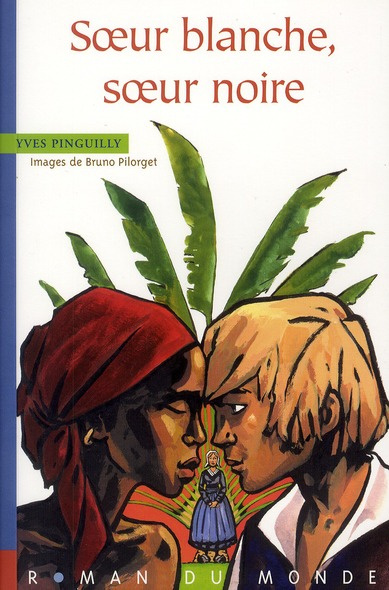 Soeur blanche, soeur noire