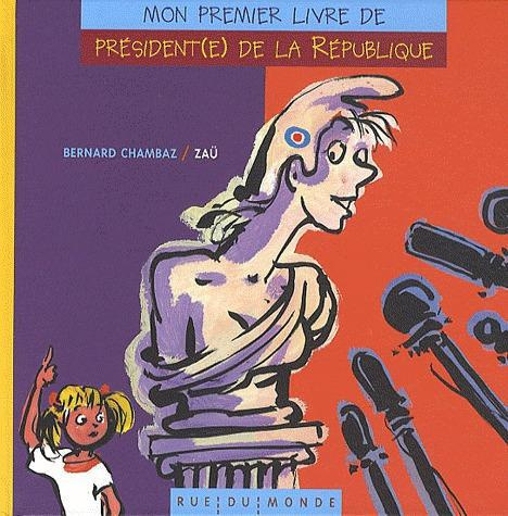 Mon premier livre de président(e) de la République