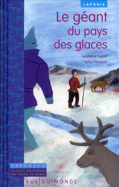 LE GEANT DU PAYS DES GLACES - UN CONTE DE LAPONIE