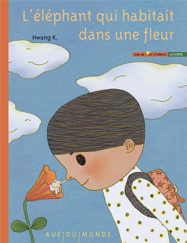 L'ELEPHANT QUI HABITAIT DANS UNE FLEUR