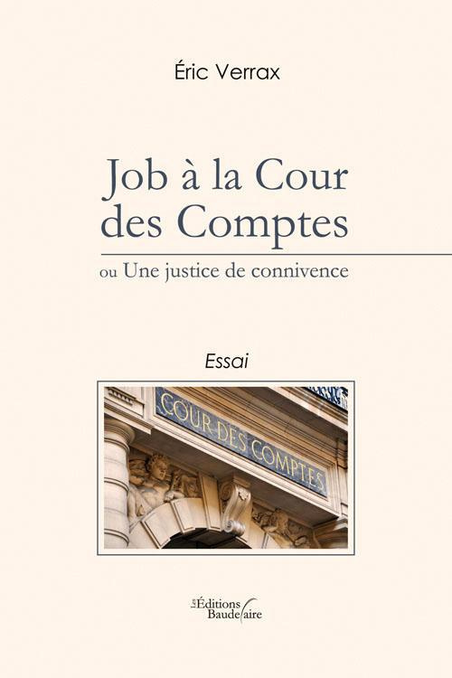 Job à la Cour des Comptes ou Une justice de connivence