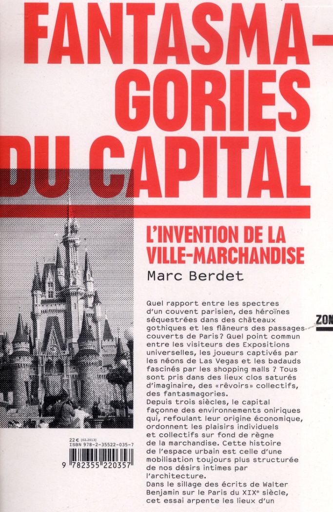 Fantasmagories du capital. L'invention de la ville-marchandise