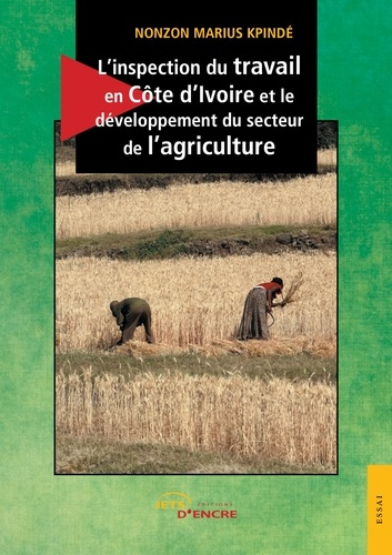 L'inspection du travail en Côte d'Ivoire et le développement du secteur de l'agriculture