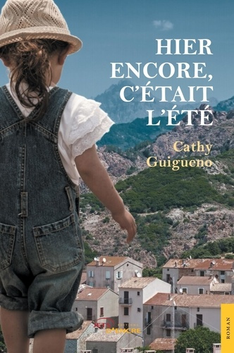 Hier encore, c'était l'été