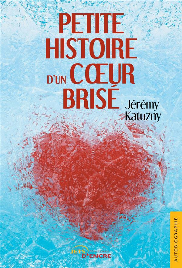 Petite histoire d'un coeur brisé