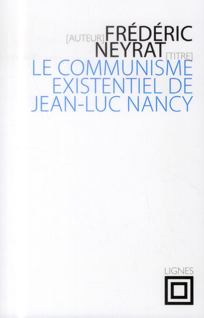 Le communisme existentiel de Jean-Luc Nancy