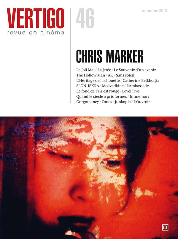 Vertigo N° 46, Automne 2013 : Chris Marker