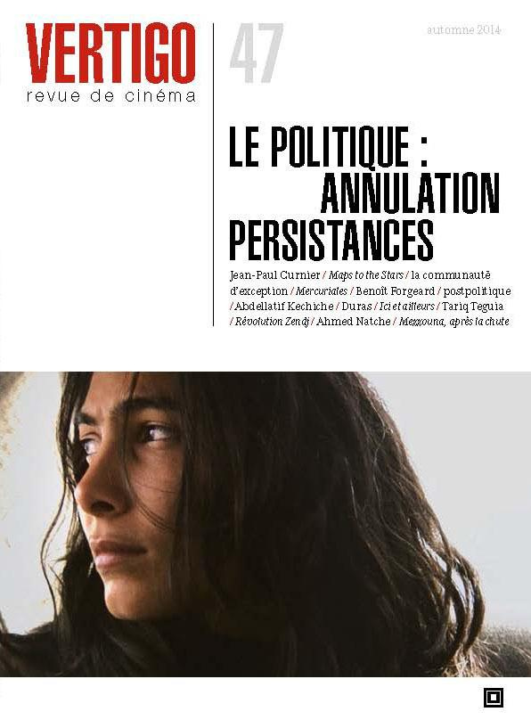 Vertigo N°47, automne 2014 : Le politique : annulation persistances