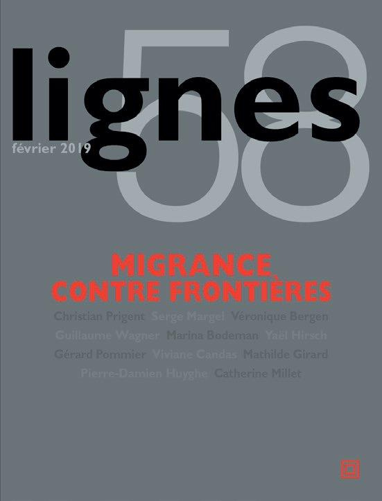 Lignes N° 58, février 2019 : Migrance contre frontières