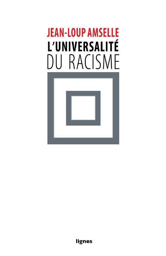 L'universalité du racisme