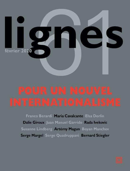 Lignes N° 61 : Pour un nouvel internationalisme. 1e édition