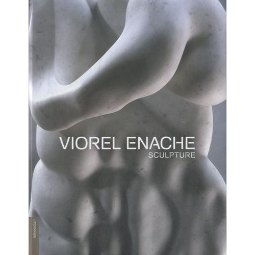 VIOREL ENACHE, SCULPTURE