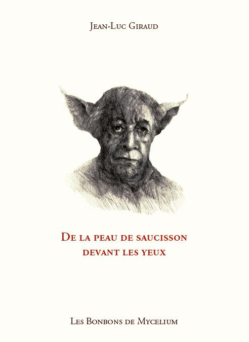 De la peau de saucisson dans les yeux