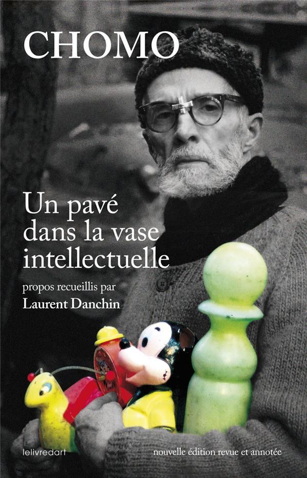 Chomo. Un pavé dans la vase intellectuelle, Edition revue et corrigée
