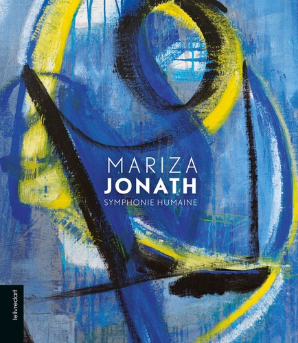 Mariza Jonath. Symphonie humaine
