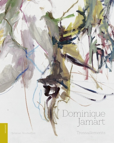 Dominique Jamart. Tressaillements