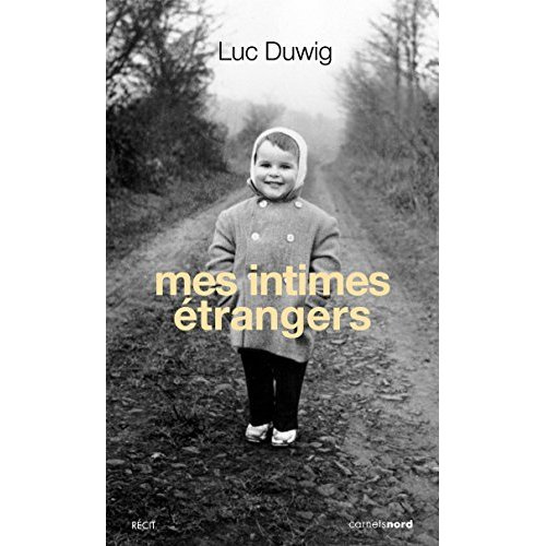 Mes intimes étrangers