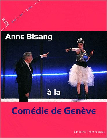 Anne Bisang à la Comédie de Genève. L'Obsession du printemps