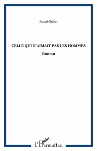 Celle qui n'aimait pas les hommes