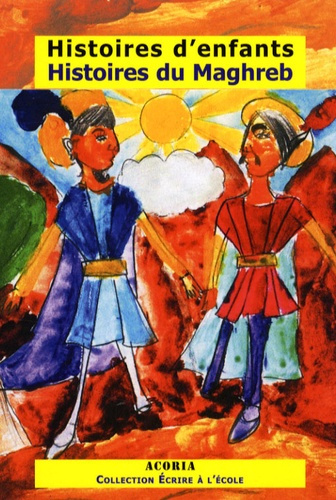Histoires d'enfants, Histoires du Maghreb